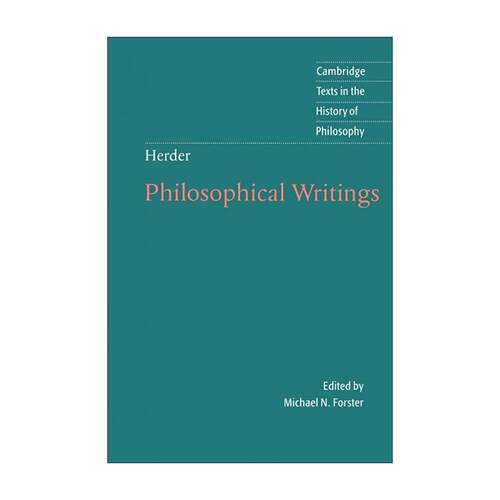 英文原版 Herder Philosophical Writings 赫尔德哲学著作集 剑桥哲学史文本系列 德国古典哲学 浪漫主义 进口英语原版书籍