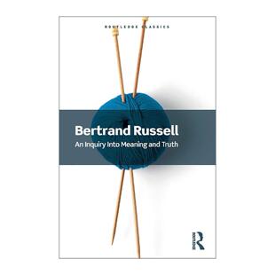 英文原版 An Inquiry Into Meaning and Truth 意义与真理的探究 Routledge Classics系列 英文版 进口英语原版书籍