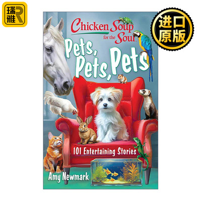 英文原版 Chicken Soup For The Soul Pets Pets Pets 心灵鸡汤 宠物宠物宠物 101个有趣的故事 英文版 进口英语原版书籍