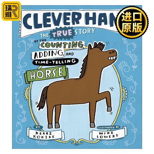 Clever Hans 聪明的汉斯 数数 加法 报时马的真实故事 儿童精装科普百科绘本 Mike Lowery
