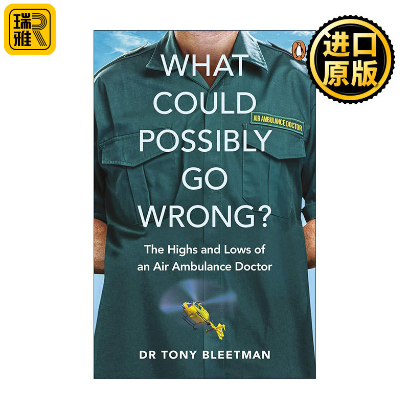 What Could Possibly Go Wrong? 空中救护车医生的惊险人生 真实医疗故事