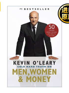 Cold Hard Truth On Men, Women, and Money 关于男人 女人和金钱的无情真相 理财指南 Kevin O'Leary