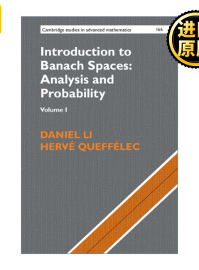 Introduction to Banach Spaces: Analysis and Probability 巴拿赫空间导论 卷一 剑桥高等数学研究系列 精装