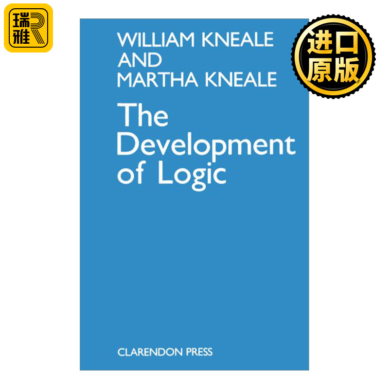 The Development of Logic逻辑学的发展 William Kneale英文版进口英语原版书籍