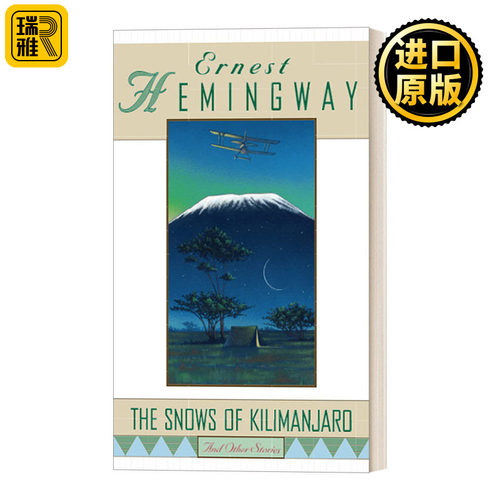 The Snows of Kilimanjaro and Other Stories  乞力马扎罗的雪 海明威