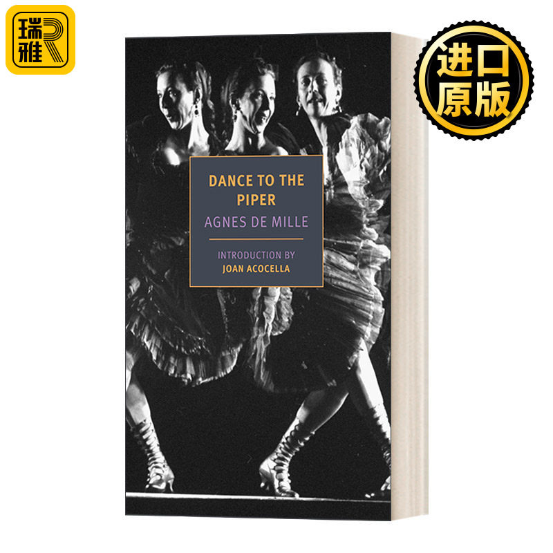 英文原版 Dance to the Piper New York Review Books Classics 为风笛而舞 Agnes De Mille 英文版 进口英语原版书籍