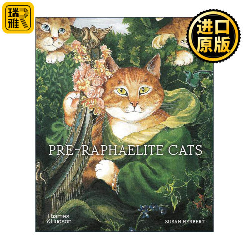 英文原版 Pre-Raphaelite Cats 拉斐尔前派的猫 趣味画册作品集 英文版 进口英语原版书籍