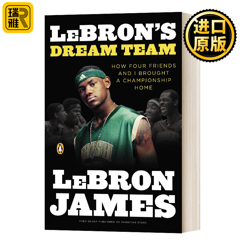 勒布朗詹姆斯的梦之队 英文原版 Lebron's Dream Team 人物传记 英文版 LeBron James；Buzz Bissinger 进口英语原版书籍