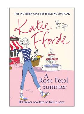英文原版 A Rose Petal Summer 玫瑰花瓣的夏天 Katie Fforde畅销女性浪漫小说 英文版 进口英语原版书籍