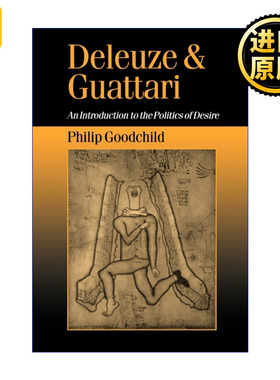 Deleuze and Guattari 德勒兹与迦塔利 欲望政治导论