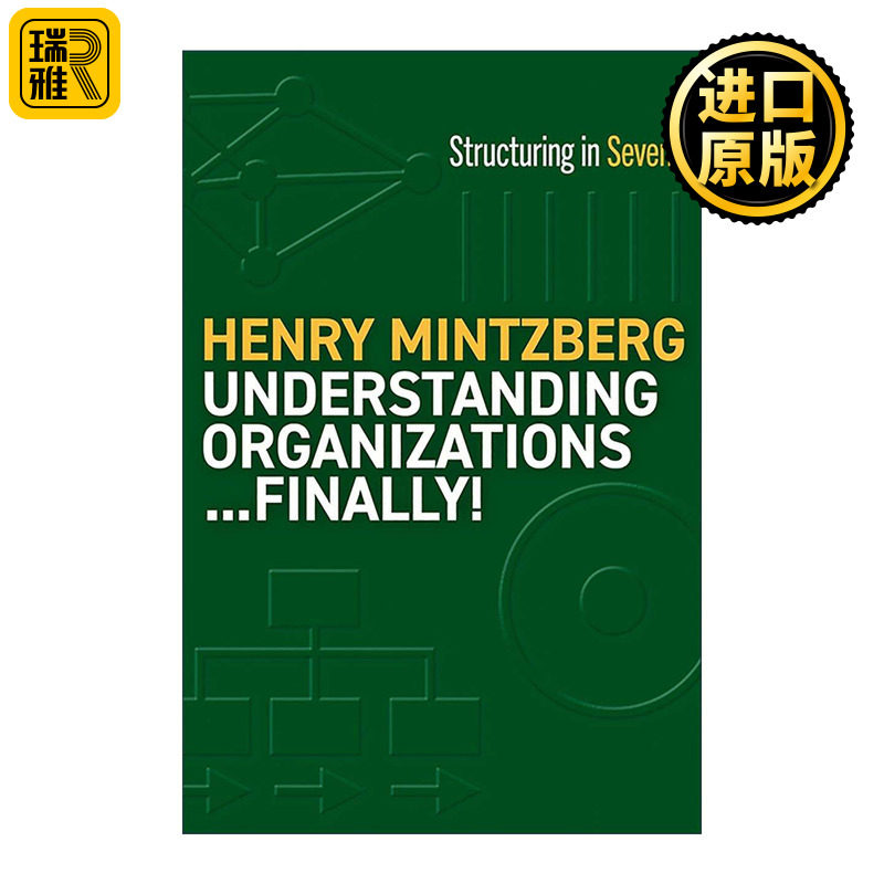 英文原版 Understanding Organizations Finally理解组织 七分结构 卓有成效的组织 战略历程作者亨利·明茨伯格 进口英语原版书籍
