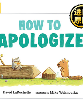 英文原版 How to Apologize David Larochelle Mike Wohnoutka