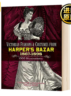 时尚芭莎里的维多利亚时尚服饰 英文原版 Victorian Fashions and Costumes from Harper's Bazar 英文版进口原版英语书籍