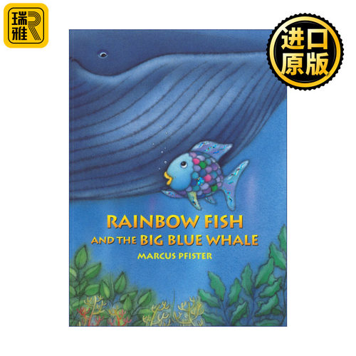 Rainbow Fish and the Big Blue Whale 彩虹鱼与大蓝鲸 儿童图画故事书