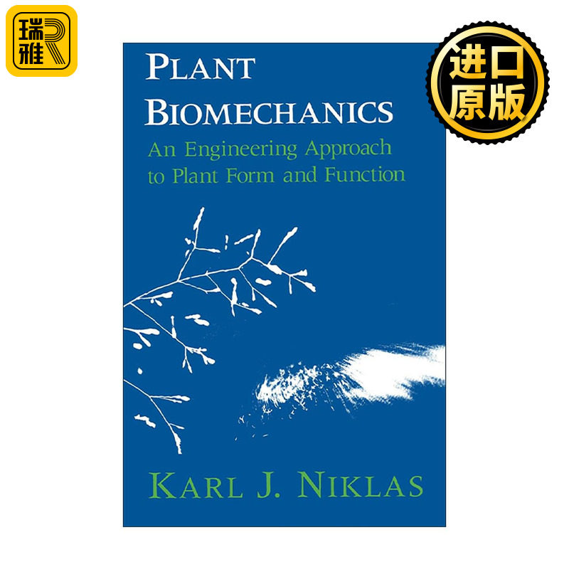 英文原版 Plant Biomechanics 植物生物力学 植物形态与功能的工程方法 芝加哥大学出版社 Karl J. Niklas 英文版 进口英语原版书