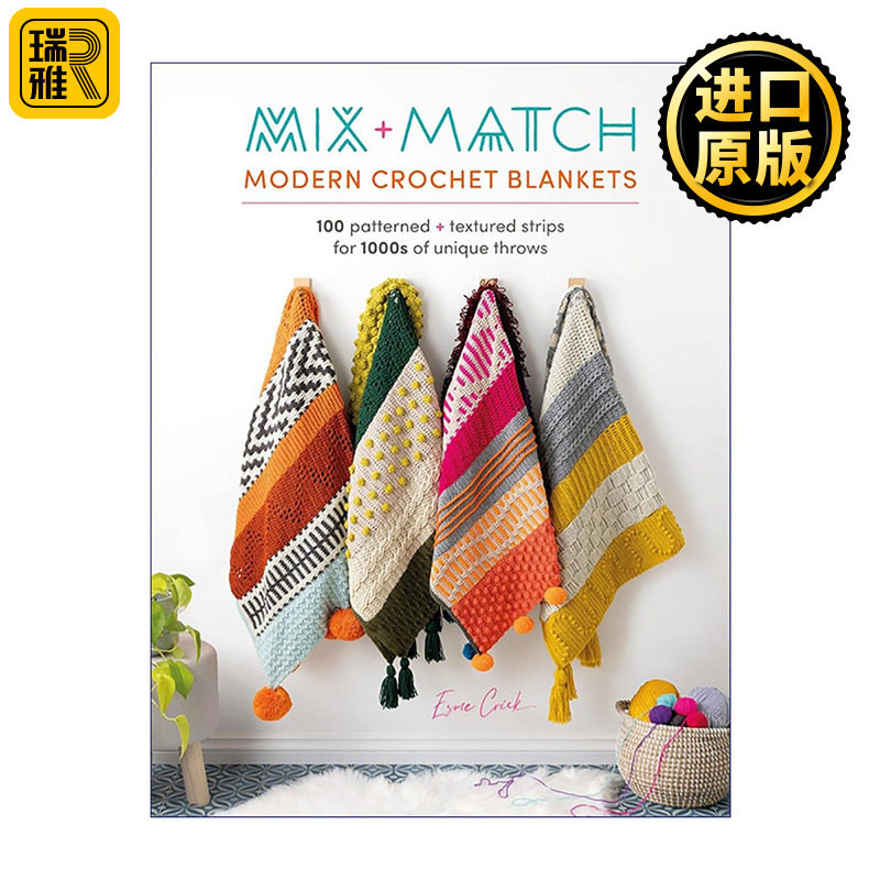 英文原版 Mix and Match Modern Crochet Blankets 百变现代钩针毛毯零基础教程指南 100款花样织条 解锁数千种专属盖毯 英文版