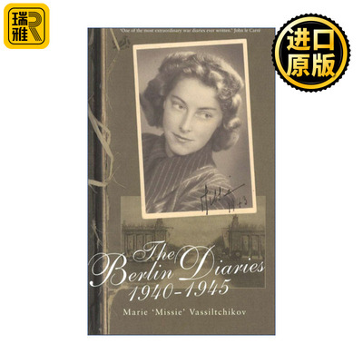The Berlin Diaries 1940-45 柏林记忆 逃离悲恸之地 玛丽·瓦西里奇科夫