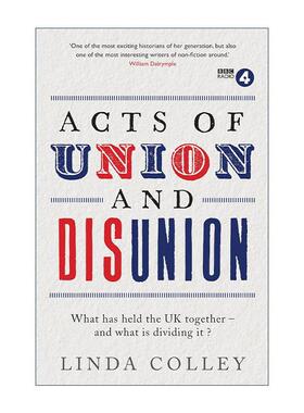 英文原版 Acts of Union and Disunion 英国的合与分 Linda Colley 英国史 英文版 进口英语原版书籍