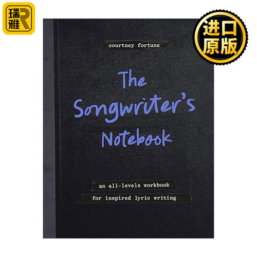 英文原版 The Songwriter's Notebook 作词人笔记 零基础灵感歌词创作指南 音乐 Courtney Fortune 英文版 进口英语原版书籍