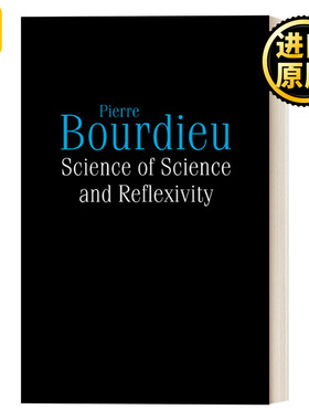 Science of Science and Reflexivity Pierre Bourdieu 英文原版