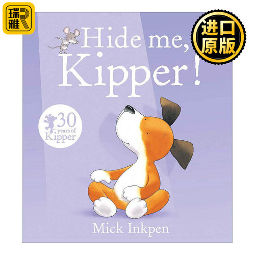 英文原版 Hide Me Kipper 小狗奇普藏起来 儿童启蒙认知绘本 廖彩杏书单 凯特·格林纳威大奖得主 Mick Inkpen 进口英语原版书籍