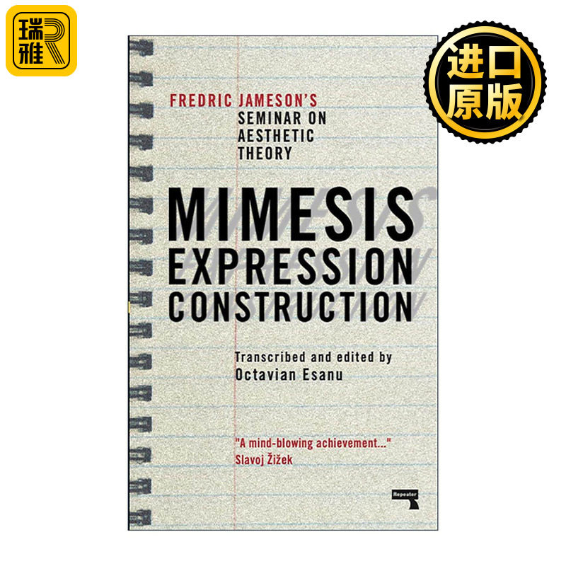 英文原版 Mimesis Expression Construction 模仿 表达 建构 弗雷德里克·詹姆逊美学理论研讨 后现代主义与文化理论作者 英文版图片