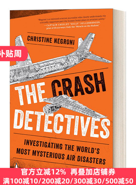 英文原版 The Crash Detectives 坠机调查组 调查世界上最神秘的空难 Christine Negroni 英文版 进口英语原版书籍