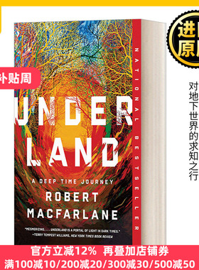 深时之旅 对地下世界的求知之行 英文原版 Underland A Deep Time Journey 罗伯特麦克法兰 Robert Macfarlane 英语书籍