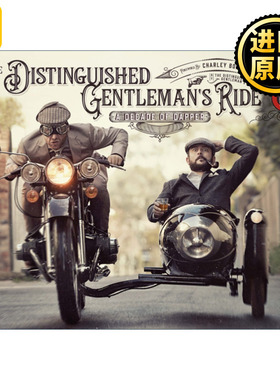 英文原版 The Distinguished Gentleman's Ride: Decade of Dapper :