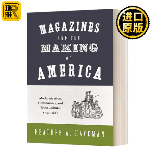 Magazines and the Making of America