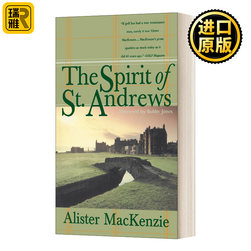 The Spirit of St Andrews Alister Mackenzie