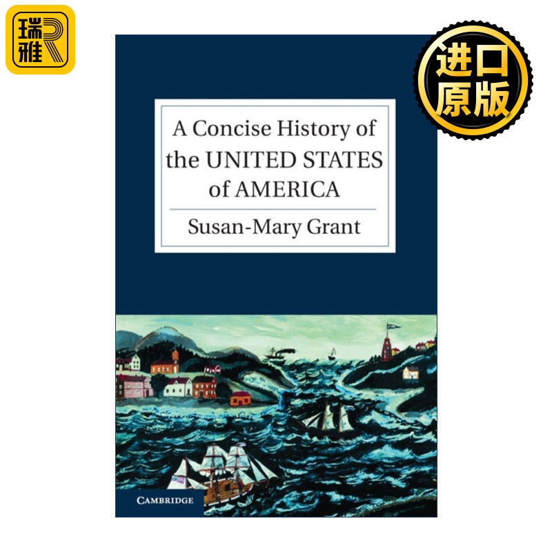 A Concise History of the United States of America 剑桥美国简史 苏珊-玛丽·格兰特 剑桥大学国别简史系列 英文原版