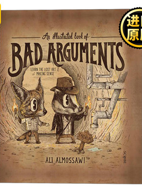 英文原版 An Illustrated Book of Bad Arguments 神逻辑 不讲道理的人怎么总有理 精装