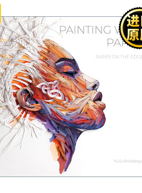 正版英语原版 Painting with Paper Yulia Brodskaya