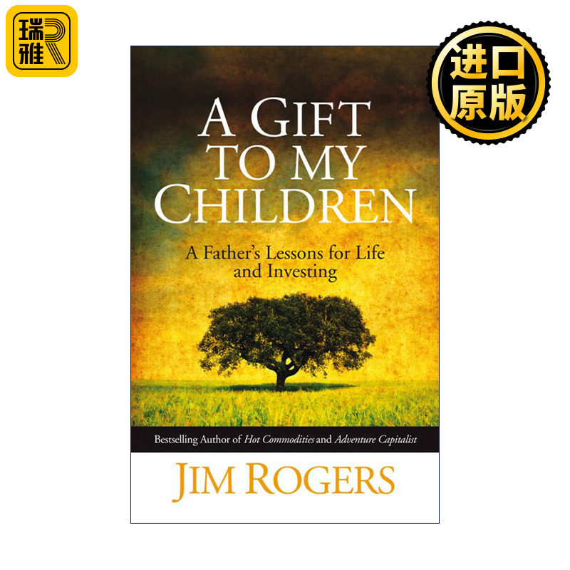 A Gift to My Children 投资大师罗杰斯给宝贝女儿的12封信 精装