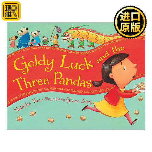英文原版 Goldy Luck and the Three Pandas 金发姑娘和三只熊猫 中国新年 儿童节日绘本 Grace Zong 英文版 进口英语原版书籍