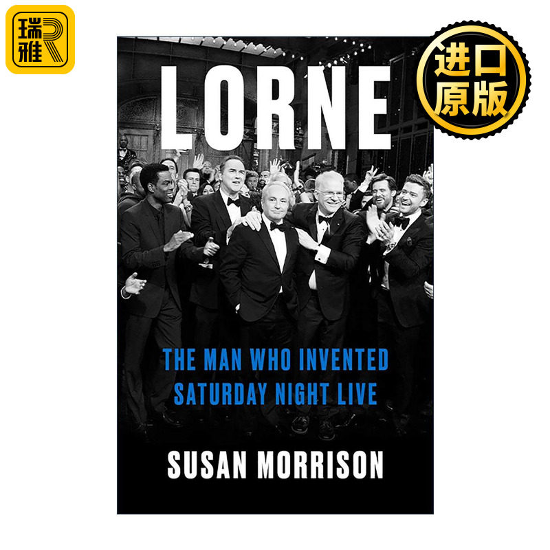 英文原版 Lorne 洛恩·迈克尔斯传记 美国喜剧小品类综艺周六夜现场创立者 精装 Susan Morrison 英文版 进口英语原版书籍