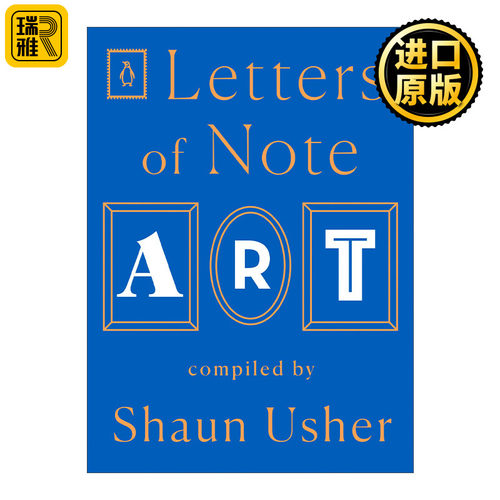 Letters of Note: Art 见信如晤系列 艺术 信札 Shaun Usher