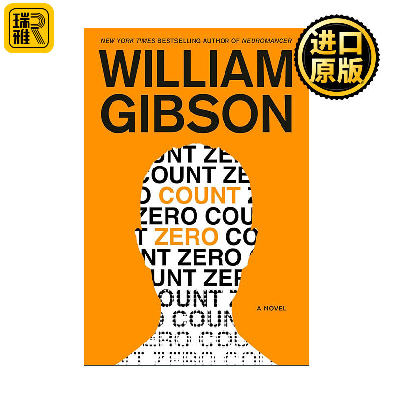 Count Zero (Sprawl Trilogy 2) 零伯爵 神经漫游者2 William Gibson威廉·吉布森