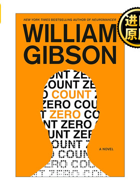 Count Zero (Sprawl Trilogy 2) 零伯爵 神经漫游者2 William Gibson威廉·吉布森