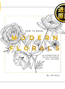 英文原版 How To Draw Modern Florals Alli Koch
