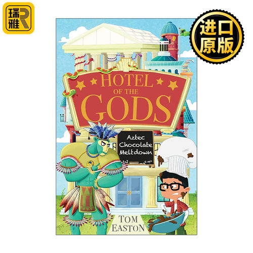 英文原版 Hotel of the Gods Aztec Chocolate Nemesis 众神酒店3 阿兹特克巧克力复仇女神 儿童神话幽默冒险章节桥梁书 英文版