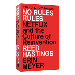 No Rules Rules: Netflix and the Culture of Reinvention 无规则的规则 Netflix公司文化的重塑 精装