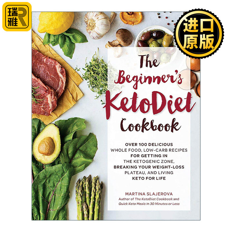 英文原版 The Beginner's KetoDiet Cookbook 酮学入门 生酮饮食烹饪书 100多道美味的食谱 英文版 进口英语原版书籍