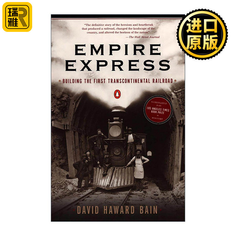 英文原版 Empire Express 帝国快车 建造一条横贯大陆的铁路 美国历史 David Haward Bain 英文版 进口英语原版书籍