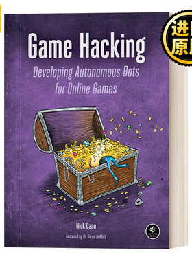 Game Hacking 游戏黑客:为在线游戏开发自主机器人 计算机 Nick Cano