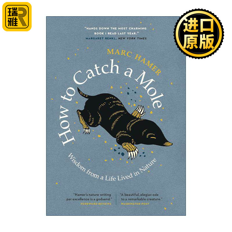 英文原版 How to Catch a Mole 如何捉鼹鼠 大自然生活的智慧 传记 Marc Hamer 英文版 进口英语原版书籍