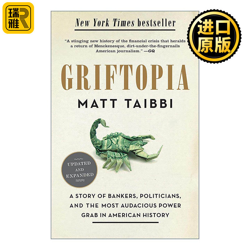 英文原版 Griftopia 乌托邦 泡泡机 吸血乌贼和破坏美国的长期骗局 高盛集团 金融危机 The Divide作者Matt Taibbi 进口英语书籍