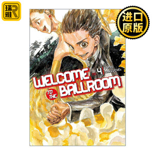 英文原版 Welcome to the Ballroom 4 舞动青春4 同名动漫漫画 竹內友 讲谈社 英文版 进口英语原版书籍