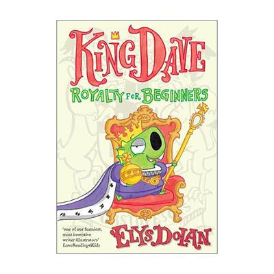 英文原版 King Dave Royalty For Beginners 国王戴夫 皇室入门指南 牛津幽默搞笑章节桥梁书 英文版 进口英语原版书籍